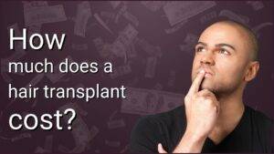 Understanding the Factors That Determine Hair Transplant Costs